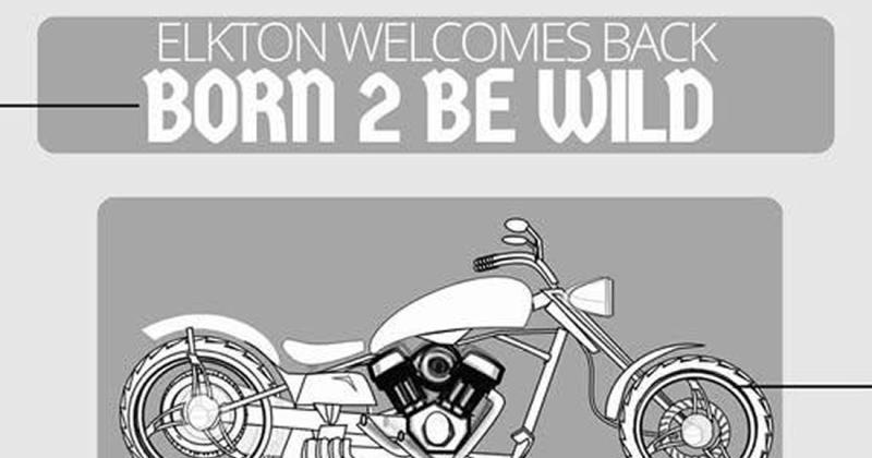Elkton Born 2 Be Wild Weekend &trade;