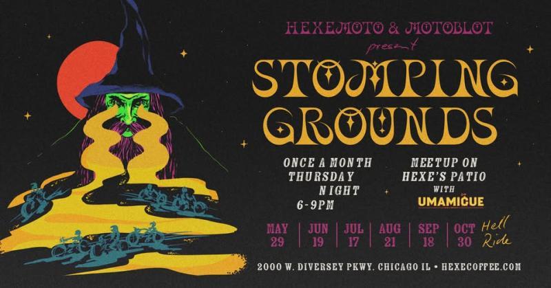 HEXE MOTO / Stomping Grounds - August