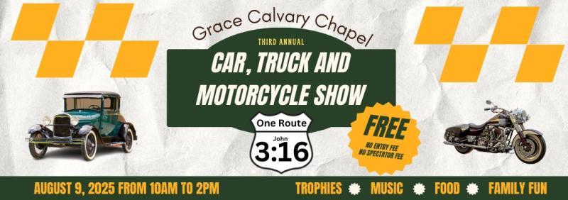 3rd Annual Grace Calvary Chapel Car, Truck & Motorcycle Show